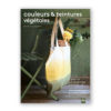 Couverture du livre couleurs et teintures végétales