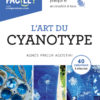 L'art du cyanotype, livre par Agnès Prieur Agostini