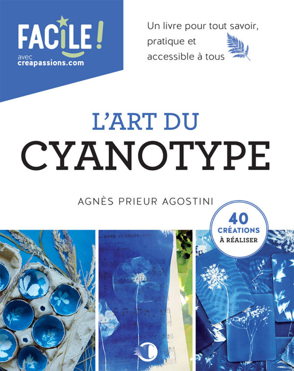 L'art du cyanotype, livre par Agnès Prieur Agostini